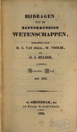 Bijdragen tot de natuurkundige wetenschappen. 7. 1832