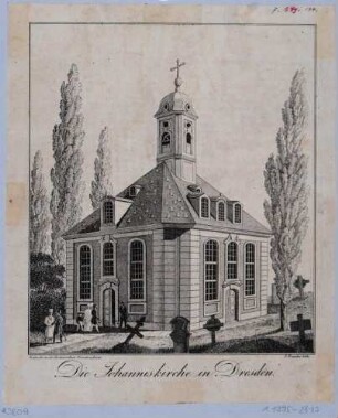 Die zweite Johanniskirche (Böhmische Kirche) in Dresden (Abriss 1861 für Johann-Georgen-Allee, heute Lingnerallee) auf dem Johanniskirchhof, aus der Zeitschrift Dresdner Stadt- und Landbote für das Königreich Sachsen