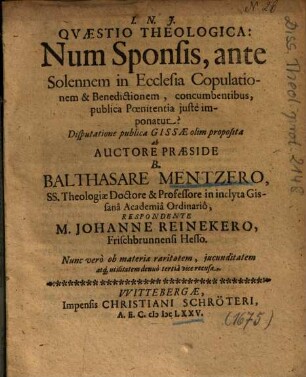 Qvaestio Theologica: Num Sponsis, ante Solennem in Ecclesia Copulationem & Benedictionem, concumbentibus, publica Poenitentia justè imponatur