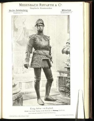 Meisenbach Riffarth & Co., Graphische Kunstanstalten. "König Arthur von England. Erzbild von Peter Vischer in der Hofkirche zu Innsbruck." Autotypie nach einer Photographie von Würthle & Spinnhirn, Salzbar.