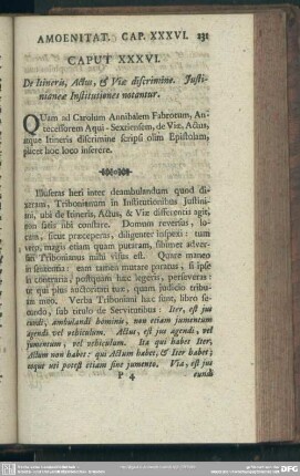 Caput XXXVI. De Itineris, Actus, & Viae discrimine. Iustinianeae institutiones notantur
