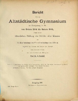 Bericht über das Altstädtische Gymnasium zu Königsberg i. Pr : von Ostern ... bis Ostern ... 1884/85