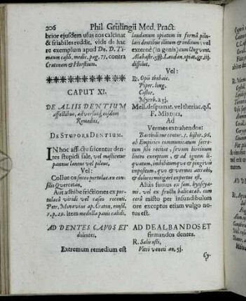 Caput XI. De Aliis Dentium affectibus, adversusq eosdem Remediis.