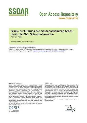 Studie zur Führung der massenpolitischen Arbeit durch die FDJ: Schnellinformation