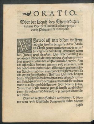 Oratio. Uber der Leych des Ehrwirdigen Herrn/ Doctori Martini Luthers/ gethan durch Philippum Melanthon: