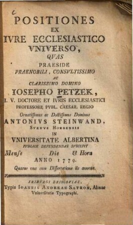 Positiones ex iure ecclesiastico universo : Quaesue una cum dissertatione iis annexa