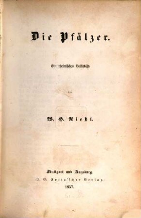 Die Pfälzer : Ein rheinisches Volksbild
