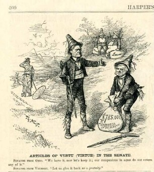 Articles of vertu (virtue) in the Senate. Senator from Ohio. "We have it, now let's keep it; our companions in arms do not return any of it." Senator from Vermont. "Let us give it back as a gratuity." : Banditen haben einem Japaner Geld geraubt