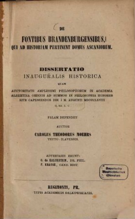 De fontibus Brandenburgensibus, quae ad historiam pertinent domus Ascaniorum : Dissertatio inauguralis historica