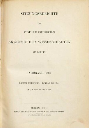 Sitzungsberichte der Preussischen Akademie der Wissenschaften zu Berlin. 1891,1