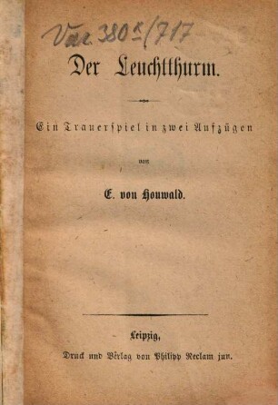 Der Leuchtthurm : Ein Trauerspiel in 2 Aufzügen