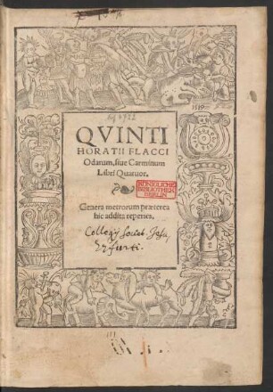 QVINTI || HORATII FLACCI || Odarum, siue Carminum || Libri Quatuor.|| Genera metrorum praeterea || hic addita reperies.||
