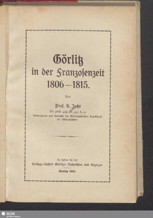 Görlitz in der Franzosenzeit : 1806 - 1815