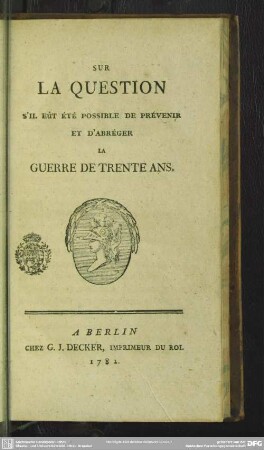 Sur La Question S'il Eût Été Possible De Prévenir Et D'abréger La Guerre De Trente Ans