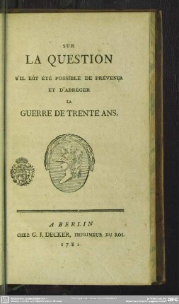 Sur La Question S'il Eût Été Possible De Prévenir Et D'abréger La Guerre De Trente Ans