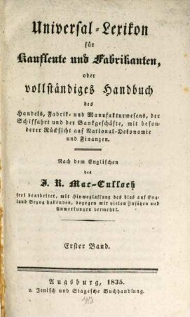 Universal-Lexikon für Kaufleute und Fabrikanten; oder vollständiges Handbuch des Handels-, Fabrik- und Manufakturwesens, der Schiffahrt und der Bankgeschäfte, mit besonderer Rücksicht auf National-Oekonomie und Finanzen, 1