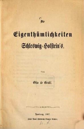 Die Eigenthümlichkeiten Schleswig-Holsteins