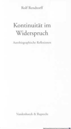 Kontinuität im Widerspruch : autobiographische Reflexionen