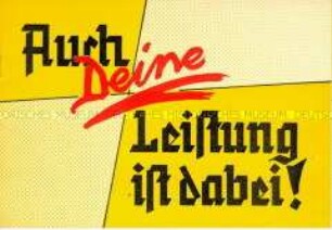 Agitationsschrift für das Nationale Aufbauwerk, mit Rückblick auf erbrachte Leistungen in Rudolstadt, zum 10. Jahrestag der DDR-Gründung