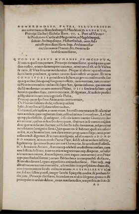 Reverendiss, Patri, Illvstrissimo auitæ Domus Brandenburgeñ, Marchioni, D. Alberto ....