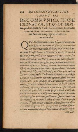 Caput III. De Communicatione Idiomatum, Et Quod Divina quidem natura Verbi sua idiomata Humanae communicet ...