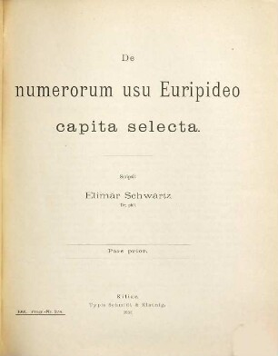 De numerorum usu Euripideo capita selecta, prior = 1890/91