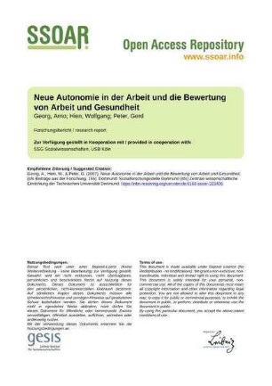 Neue Autonomie in der Arbeit und die Bewertung von Arbeit und Gesundheit