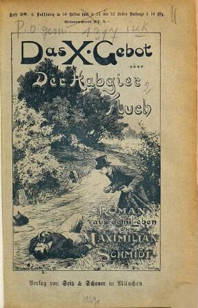 Das 10. Gebot oder der Habgier Fluch : Roman aus dem Leben, 2