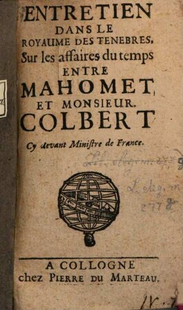 Entretien Dans Le Royaume des Tenebres, Sur les affaires du temps Entre Mahomet Et Monsieur. Colbert Cy devant Ministre de France