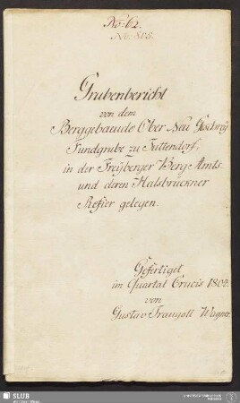 Grubenbericht von dem Berggebaeude Ober Neu Geschrey Fundgrube zu Tuttendorf, in der Freyberger Berg Amts- und deren Halsbrückner Refier gelegen - 17.6713 4.