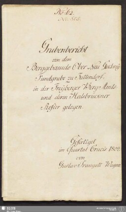 Grubenbericht von dem Berggebaeude Ober Neu Geschrey Fundgrube zu Tuttendorf, in der Freyberger Berg Amts- und deren Halsbrückner Refier gelegen - 17.6713 4.