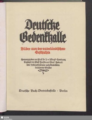 Deutsche Gedenkhalle : Bilder aus der vaterländischen Geschichte