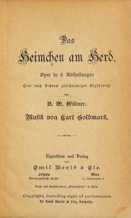 Das Heimchen am Herd : Oper in 3 Abtheilungen (frei nach Dicken's gleichnamiger Erzählung) von A. M. Willner