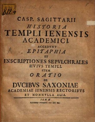 Casp. Sagittarii Historia Templi Ienensis Academici