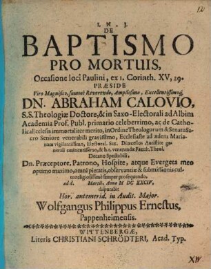 De Baptismo Pro Mortuis : Occasione loci Paulini, ex 1. Corinth. XV,29.