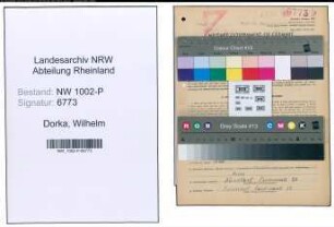 Entnazifizierung Wilhelm Dorka , geb. 02.04.1899 (Arbeiter)