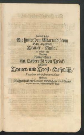 Hierauff folgte Die hinter dem Altar und beym Sarg angestellte Trauer-Music