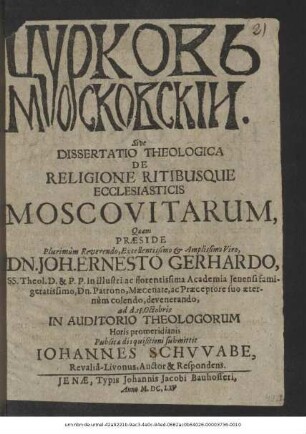 Curkov' Moskovskīi. Sive Dissertatio Theologica De Religione Ritibusque Ecclesiasticis Moscovitarum