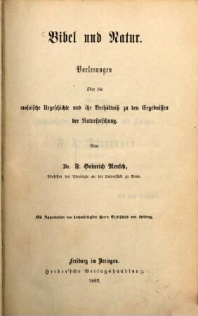 Bibel und Natur : Vorlesungen über die mosaische Urgeschichte und ihr Verhältniß zu den Ergebnissen der Naturforschung