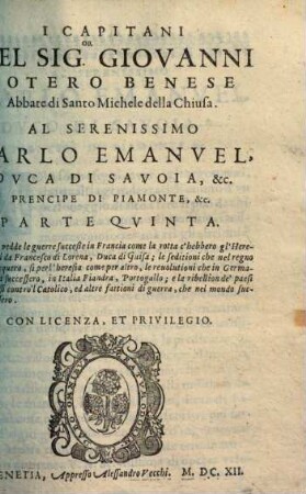 Le relationi universali : divise in 6. parti, 5. I capitani. - 1612. - [7], 70 S.
