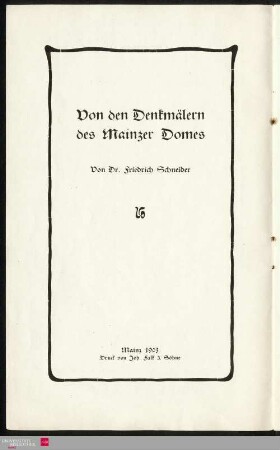 2: Ein Inschrift-Denkmal des Mainzer Domdechanten Lorenz Truchsess von Pommersfelden im Domkreuzgang