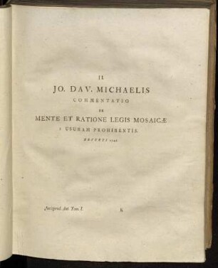 II. Jo. Dav. Michaelis Commentatio de Mente et Ratione Legis Mosaicæ Usuram Prohibentis.