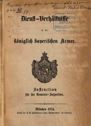 Dienst-Verhältnisse in der königlich bayerischen Armee. 9