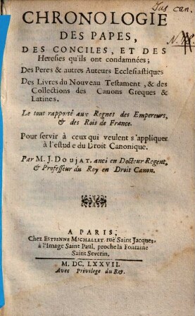 Chronologie Des Papes, Des Conciles, Et Des Heresies qu'ils ont condamnées ...