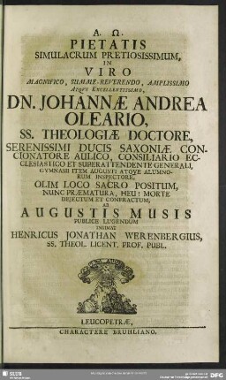 Pietatis Simulacrum Pretiosissimum In ... Johannae Andrea Oleario... Intimat Henricus Jonathan Werenbergius ...