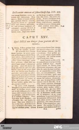 Caput XXV. Quod DEUS non deneget suam gratiam ulli hominum.