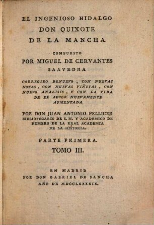 El Ingenioso Hidalgo Don Quixote de La Mancha, 3. Parte primera