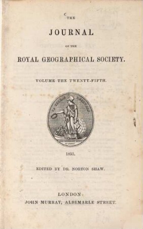 The journal of the Royal Geographical Society : JRGS, 25. 1855