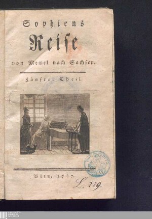 Fünfter Theil: Sophiens Reise von Memel nach Sachsen