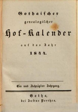 Gothaischer genealogischer Hof-Kalender : auf das Jahr .... 1844, 1844 = Jg. 81